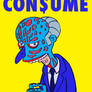 Montgomery Burns Simpsons THEY LIVE mashup CONSUME
