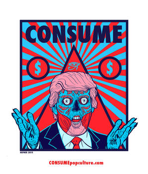 CONSUME - DONALD TRUMP - 7 Deadly Sins GREED