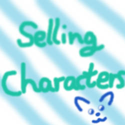 ~~Selling/Trading Characters~~