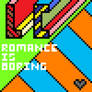 Romance is Boring :resized: