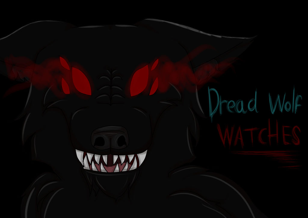 ...The Dread Wolf