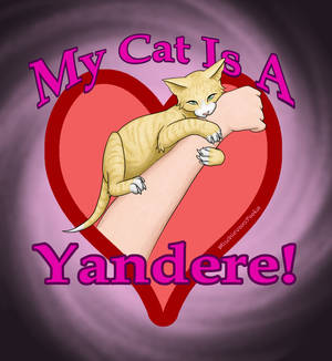 My Cat Is A Yandere