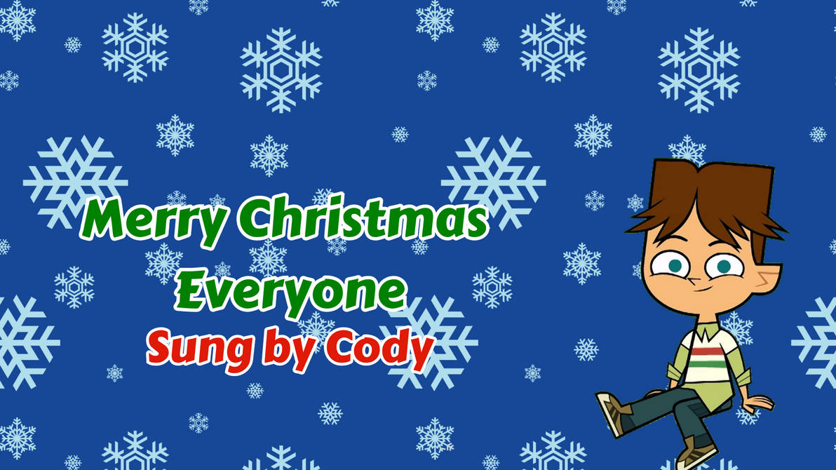 Cody- Merry Christmas Everyone by MiniMonster-1234 on DeviantArt