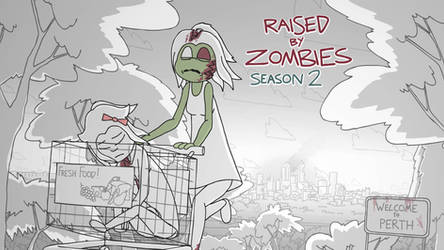 Raised By Zombies Season 2 - Posters