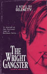 The Wright Gangster