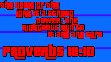 Proverbs 18:10 Background