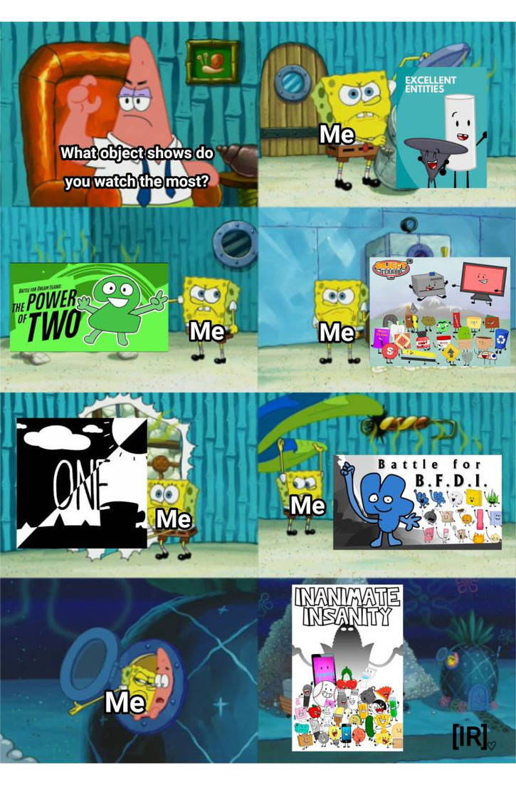 My meme about object shows by WolfJeebweezer37 on DeviantArt