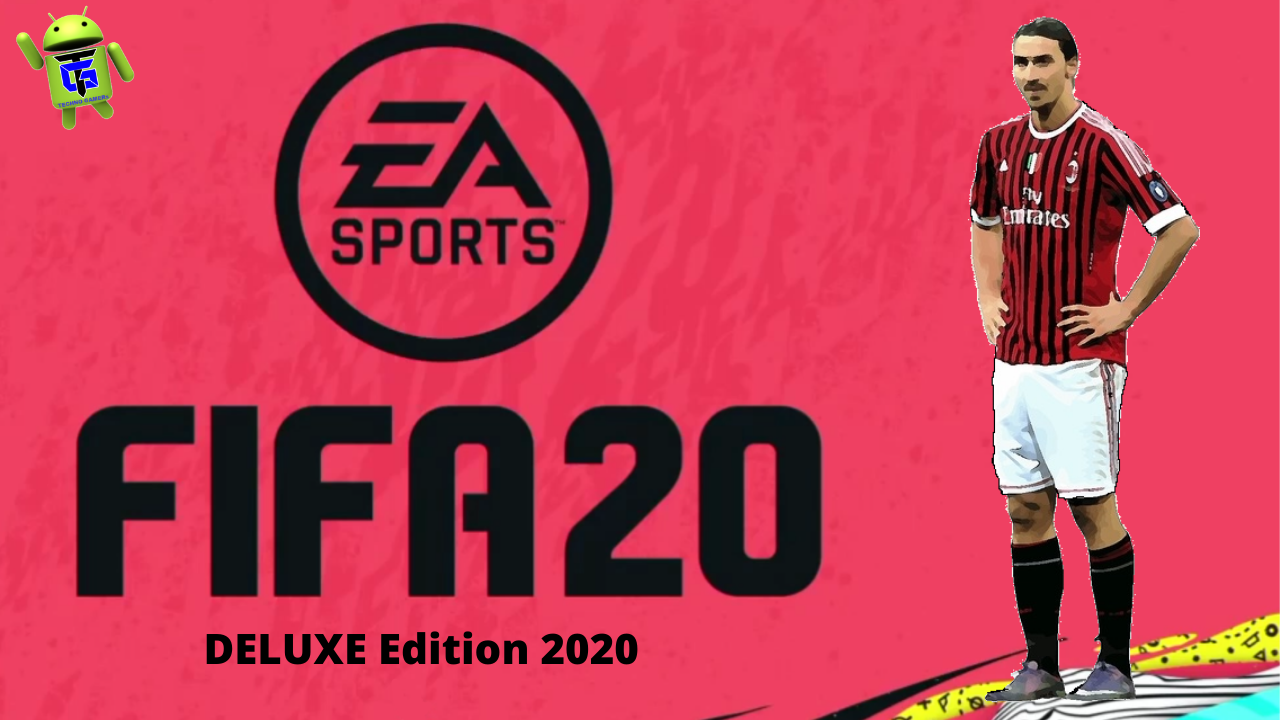 Fifa 20 Android Offline Deluxe Edition Download By Annamorgan995 On Deviantart