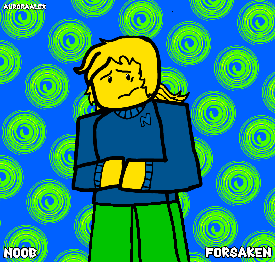 Noob my design forsaken