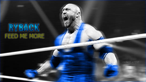 Ryback Feed Me More