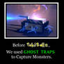 Ghost Trap Motivational