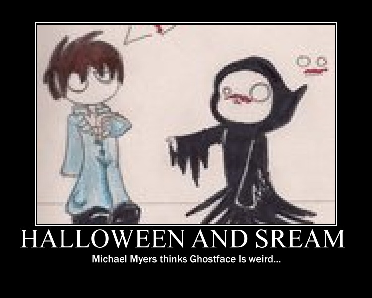 Halloween and Scream