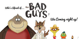 The Gang of Bad guys