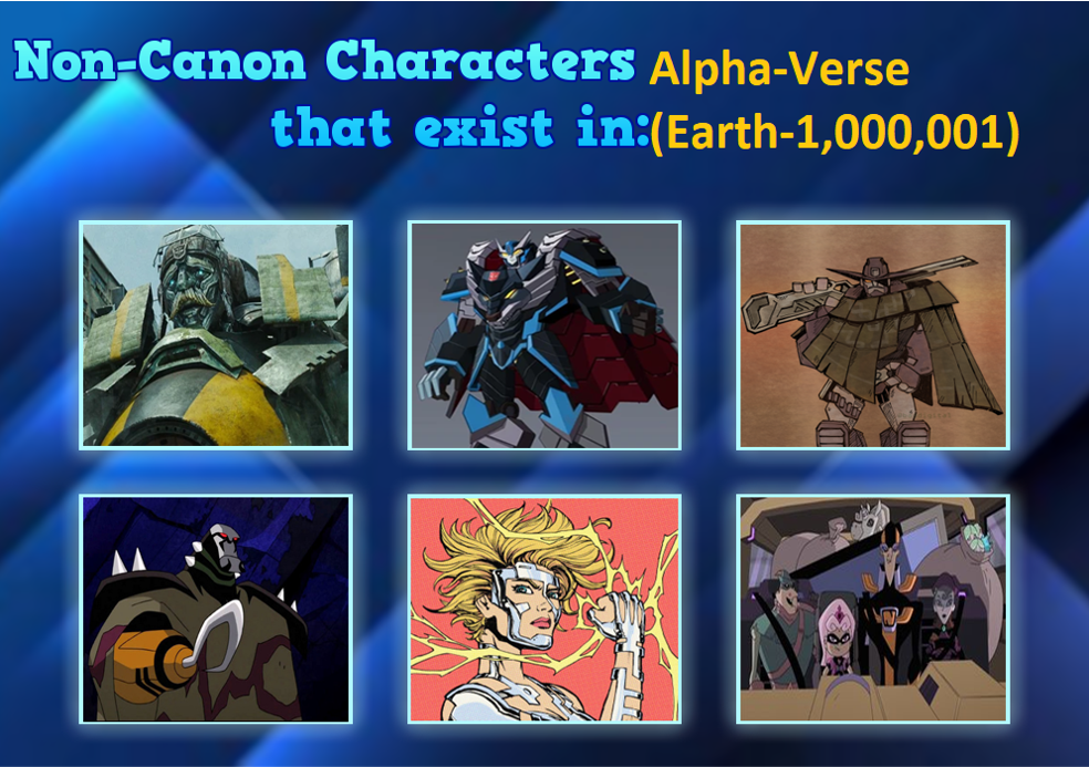 Non-Canon Characters Exist in Alpha-Verse VIII by Billy1999 on DeviantArt