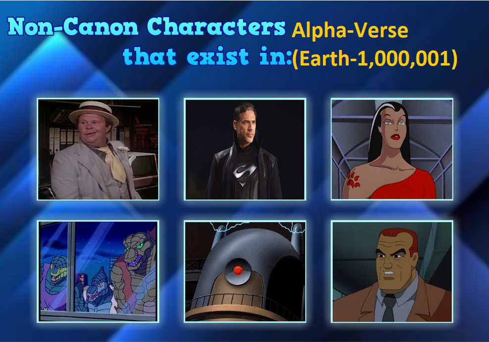 Non Existent Characters Non-Canon Characters Exist in Alpha-Verse XII by Billy1999 on DeviantArt