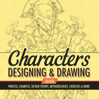 Characters - Designing and Drawing eBook