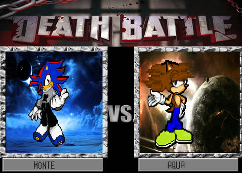 Death Battle Monte V.S Aqua