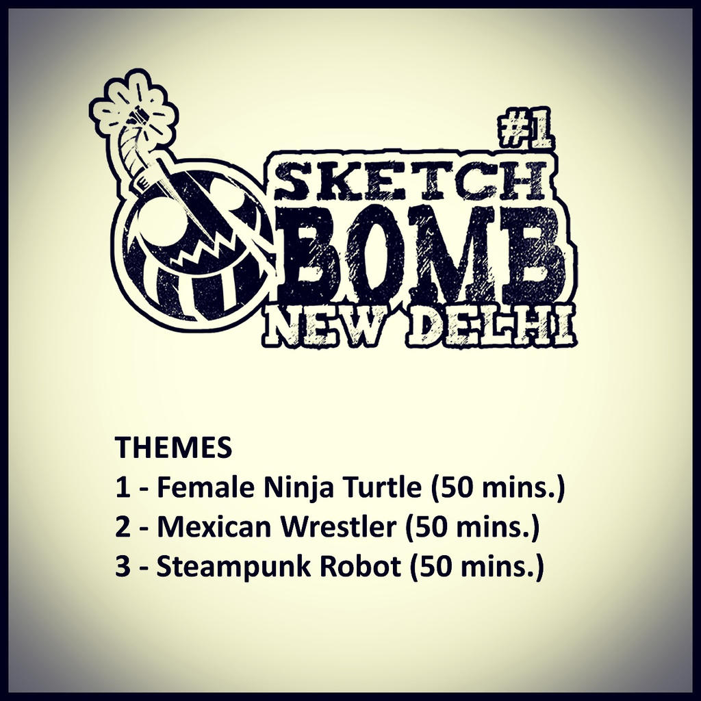 SketchBomb - New Delhi #1 : Themes