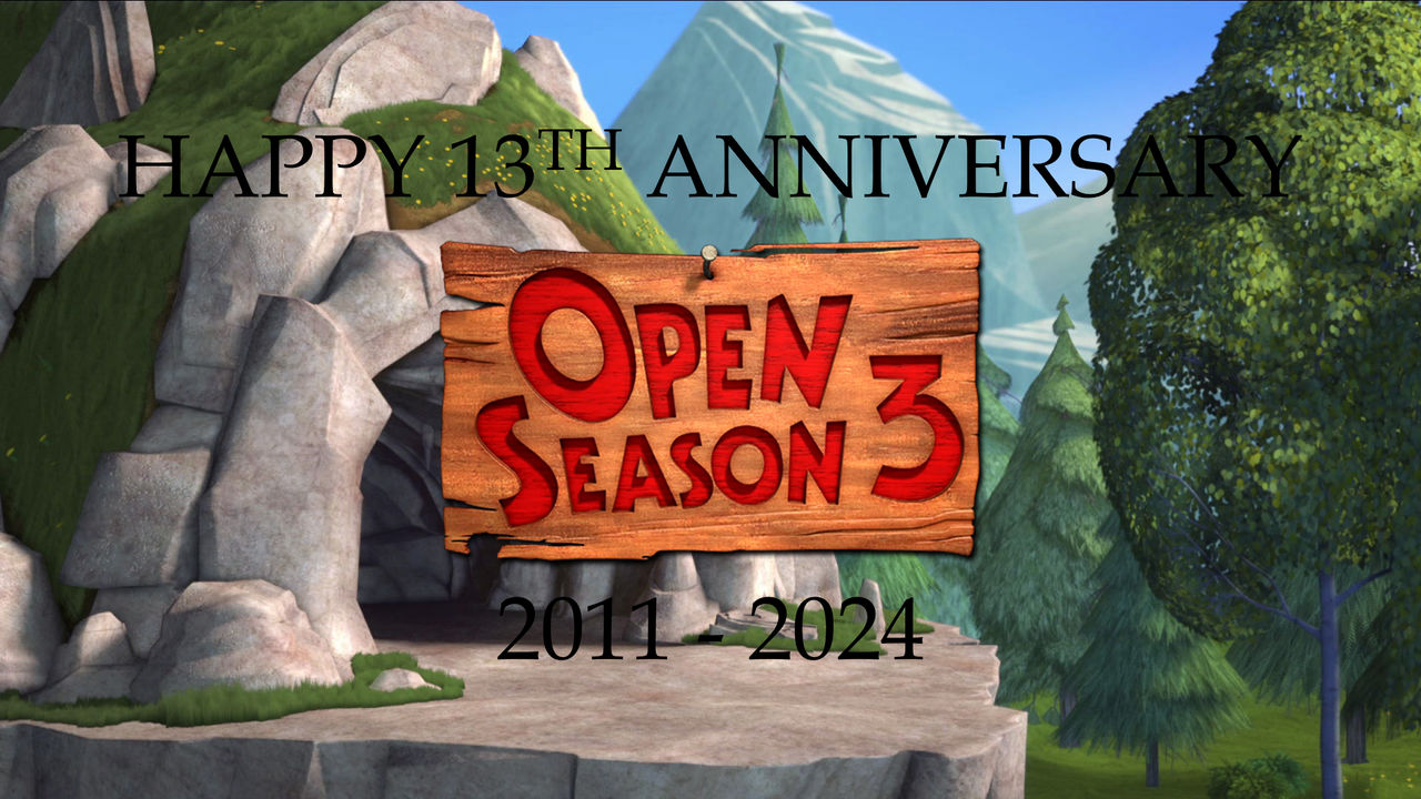 03 Open Open Season 3 - 13th Anniversary by deleonb on DeviantArt