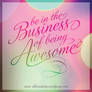 Business of Awesomeness