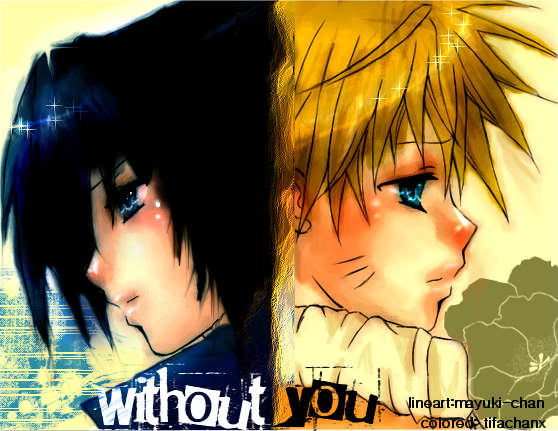 Without You- Sasuke, Naruto