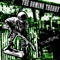 The Domino Theory - Culture