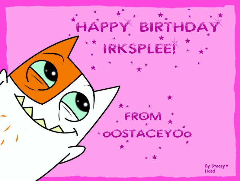 Happy Birthday IrkSplee