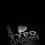 I Love Typography