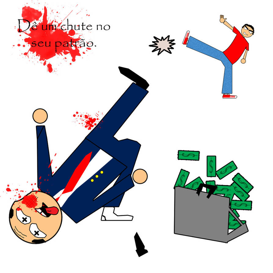 Kick Your Boss By Jokermord On DeviantArt kick-your-boss-by-jokermord-on-deviantart