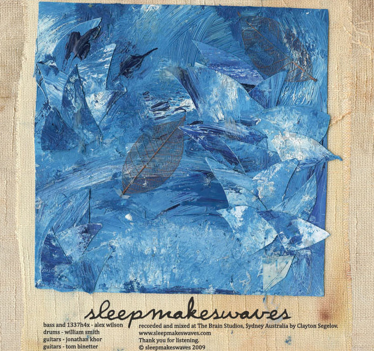 Sleepmakeswaves inside cover.