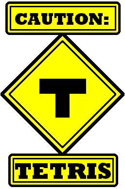 CAUTION: TETRIS