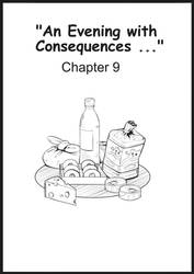 *An Evening with Consequences ...* Chapter 9