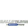 Balls Television Logo  Side 2   Updated  By Logome