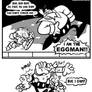 Sonic Comic: I am what I am, for I'm the Eggman