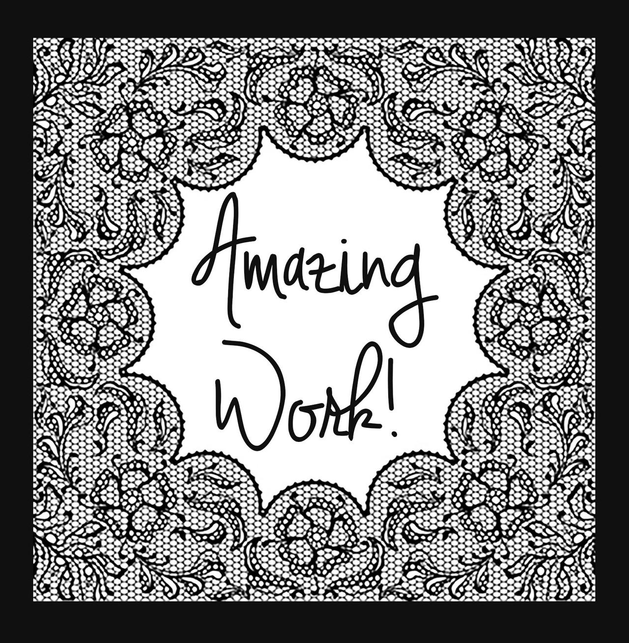 Amazing Work 1 by PaigeMillsArt on DeviantArt