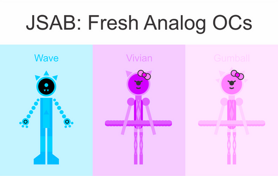 JSAB Fresh Analog OCs