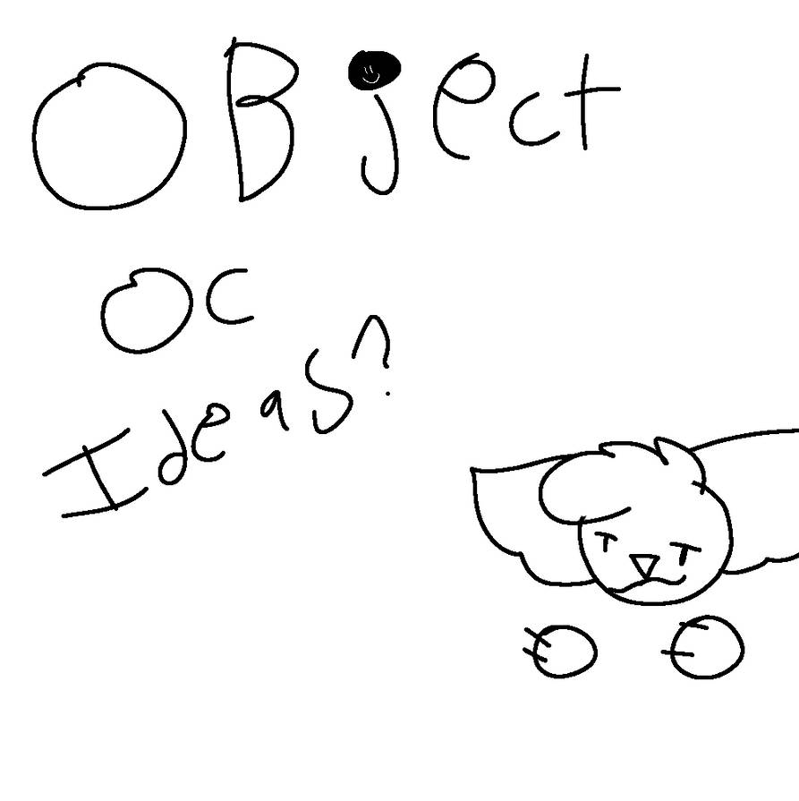 Object oc ideas by songhighthefox on DeviantArt