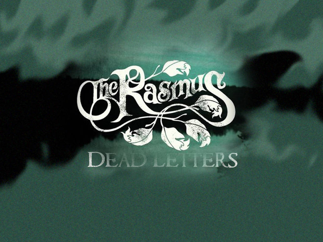 The Rasmus - Dead Letters by birch25 on DeviantArt