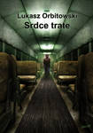Srdce Trate - Heart of Rails