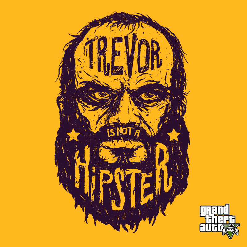 Trevor Philips is NOT a hipster