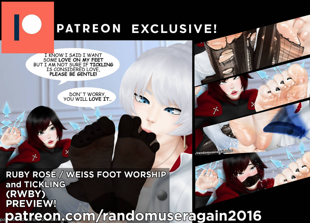 Randomuseragain Ruby Rose and Weiss foot worship (patreon) by RandomUserAgain2016 on ...