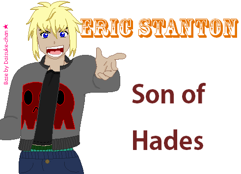 Eric Stanton, son of Hades