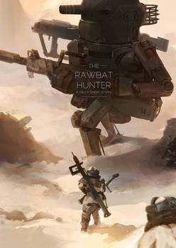 The Rawbat Hunter: A Truly Short Story by ukitakumuki