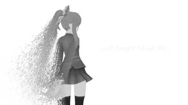 [MMD] Just Please.. Forget About Me.. (Monika)