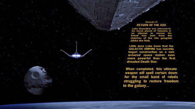 Star Wars Episode VI Crawl Wallpaper