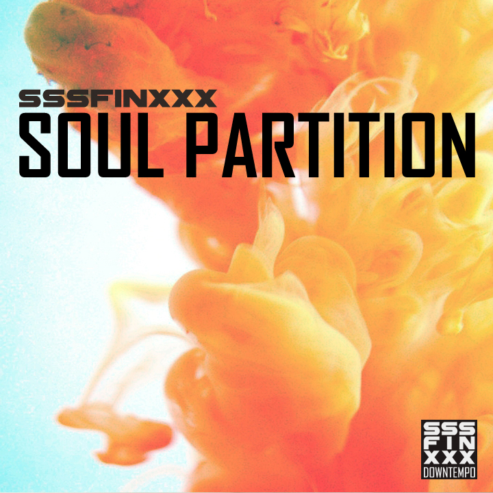 Sssfinxxx - Soul partition (full trip hop mix)