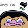 Donny pls