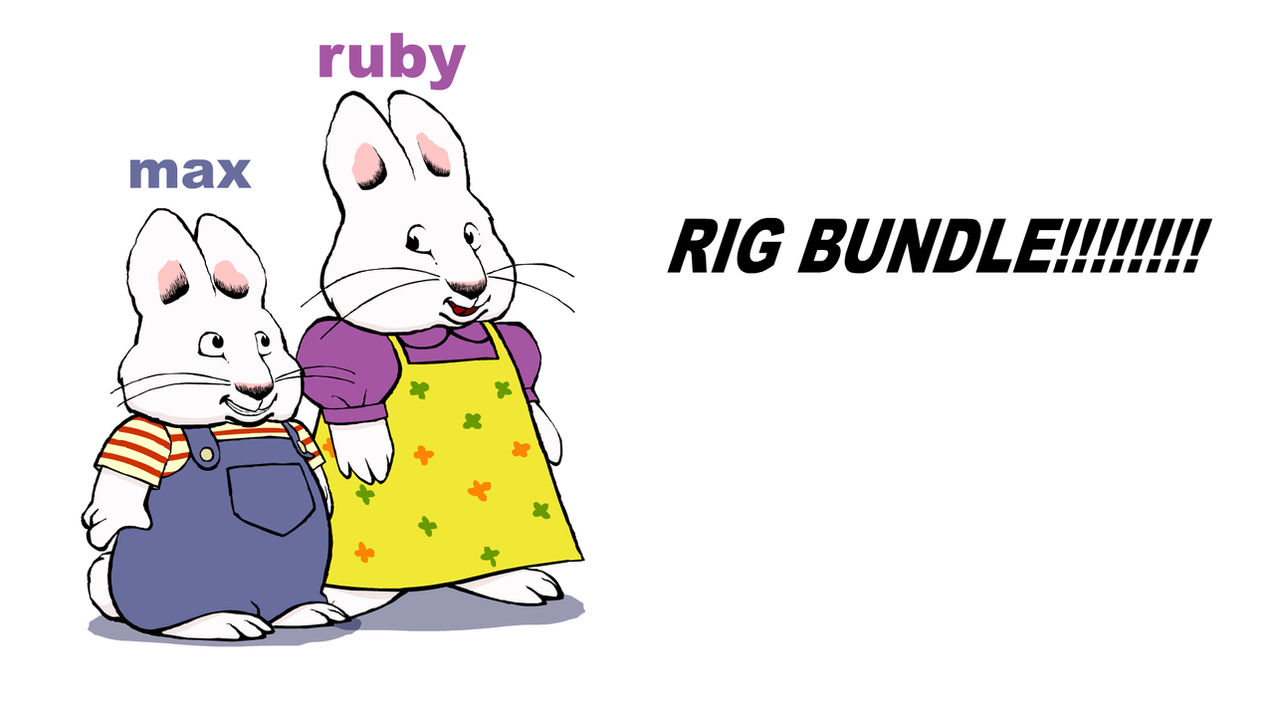 max and ruby rig bundle (RUBY RIG IN EARLY ASSESS) by gorilladrip on ...