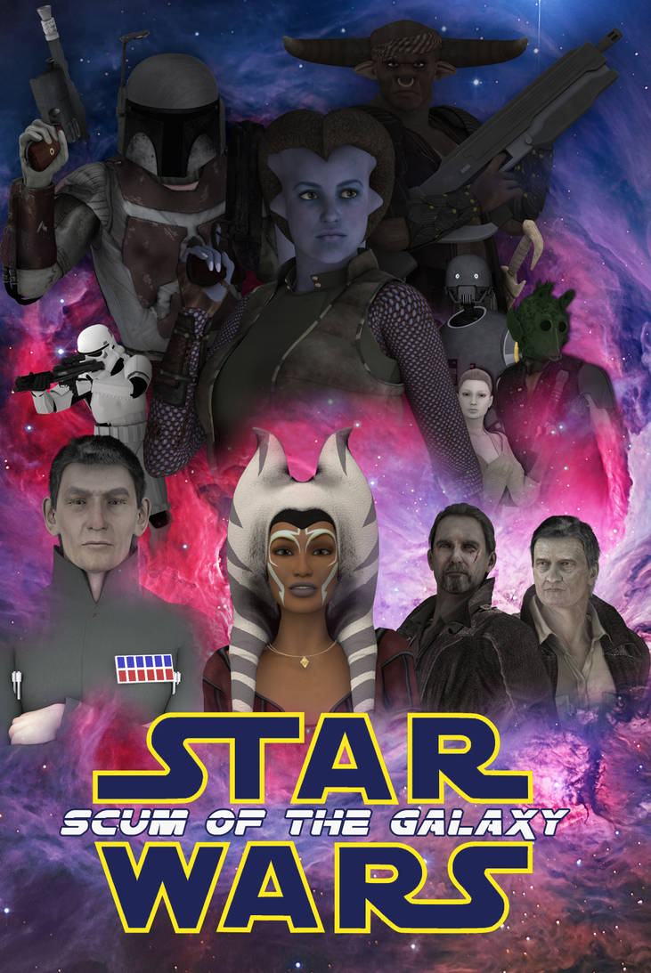Star Wars: Scum of the Galaxy Poster #1 by Nurble87654 on DeviantArt