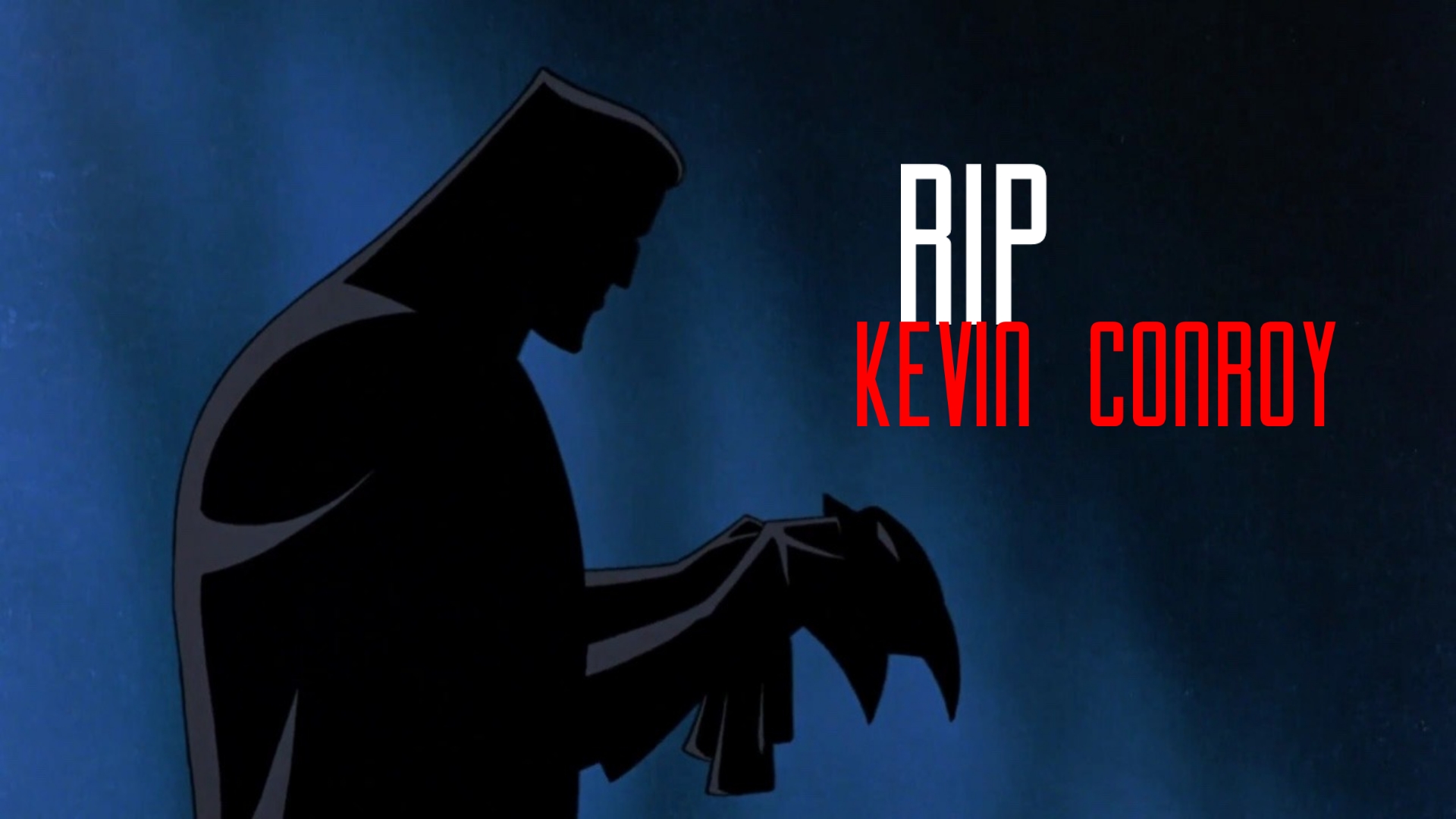 R.I.P. Kevin Conroy (king of batman actors) by AntonellisofbBender on  DeviantArt